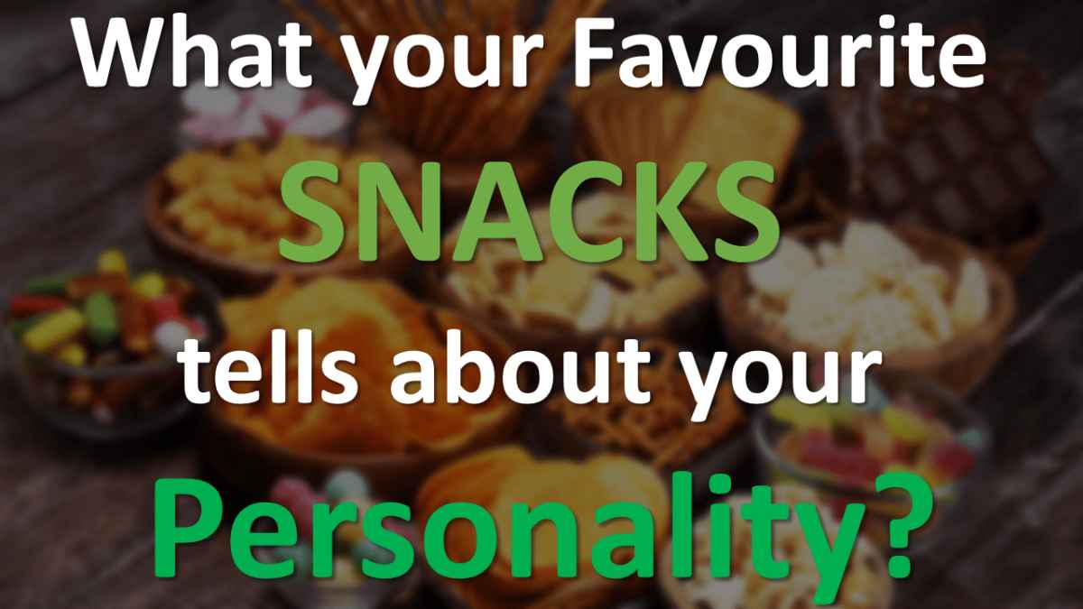 What your Favourite SNACKS tells about your personality?