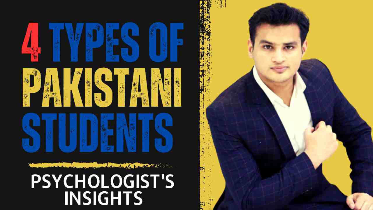 Types Of Pakistani Students | AbdulSalam Chaudhary | Psychologist ...