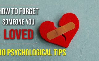 how to forget someone you love